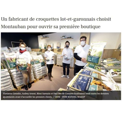 Article de La Dépêche intitulé : "Un fabricant de croquettes lot-et-garonnais choisit Montauban pour ouvrir sa première boutique"