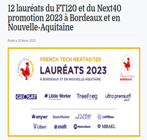 Article de la French Tech Bordeaux : "12 lauréats du FT120 et du Next40 promotion 2023 à Bordeaux et en Nouvelle-Aquitaine"