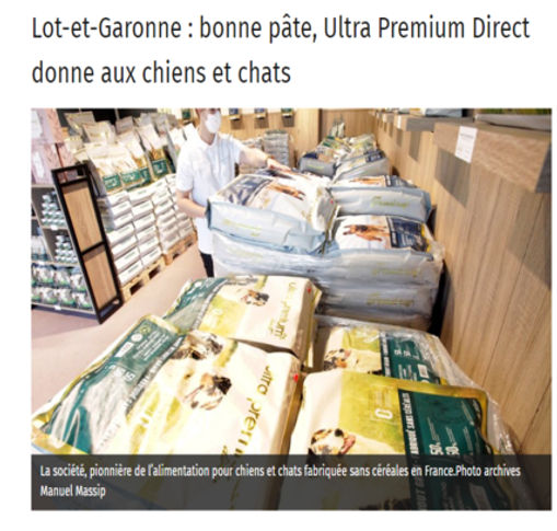 Article du Petit Bleu d'Agen : "Lot-et-Garonne : bonne pâte, Ultra Premium Direct donne aux chiens et chats"