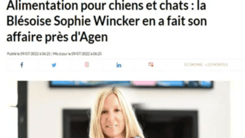 Article de La Nouvelle République : "Alimentation pour chiens et chats : la Blésoise Sophie Wincker en a fait son affaire près d'Agen"