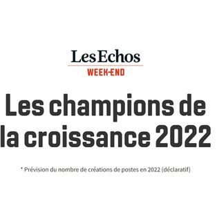 Article Les Echos Intitulé : "Les champions de la croissance 2022"