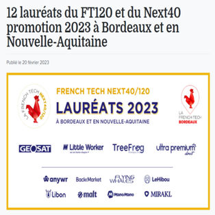 Article de la French Tech Bordeaux : "12 lauréats du FT120 et du Next40 promotion 2023 à Bordeaux et en Nouvelle-Aquitaine"